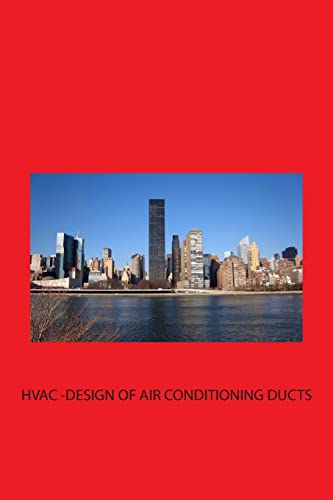 HVAC - Design of Air-conditioning Ducts von Createspace Independent Publishing Platform