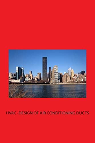 HVAC - Design of Air-conditioning Ducts HVAC - Design of Air-conditioning Ducts
