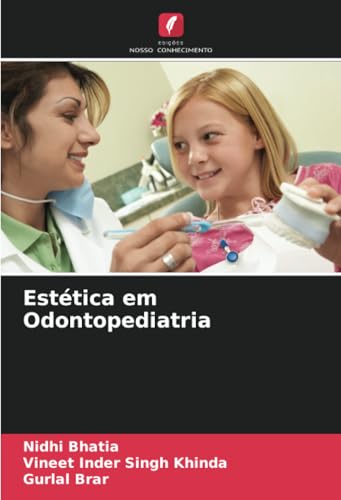 Estética em Odontopediatria: DE von Edições Nosso Conhecimento