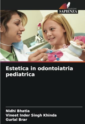 Estetica in odontoiatria pediatrica: DE von Edizioni Sapienza