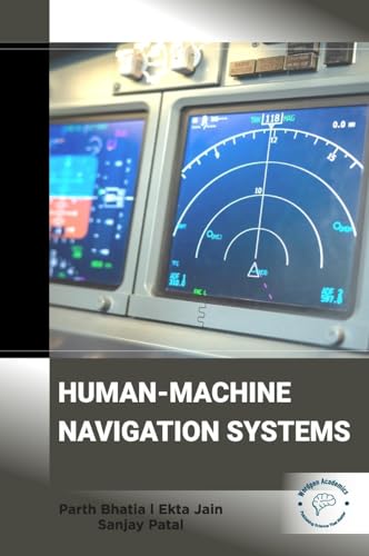 Human - Machine Navigation Systems von Wordpen Academics