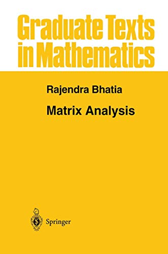 Matrix Analysis (Graduate Texts in Mathematics, Band 169) von Springer