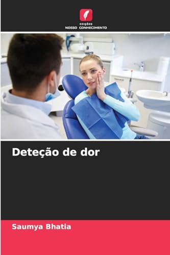 Deteção de dor von Edições Nosso Conhecimento