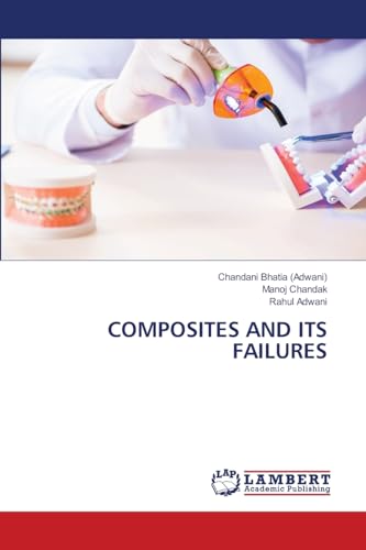 COMPOSITES AND ITS FAILURES: DE von LAP LAMBERT Academic Publishing
