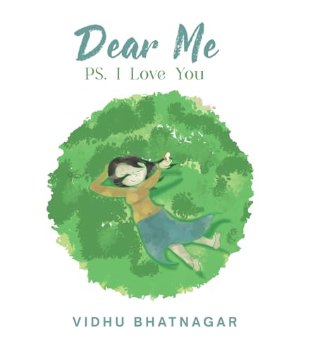 Dear Me: PS I love you. von Blue Rose Publishers
