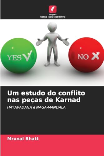 Um estudo do conflito nas peças de Karnad: HAYAVADANA e NAGA-MANDALA