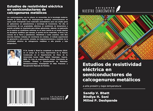 Estudios de resistividad eléctrica en semiconductores de calcogenuros metálicos: a alta presión y baja temperatura von Ediciones Nuestro Conocimiento