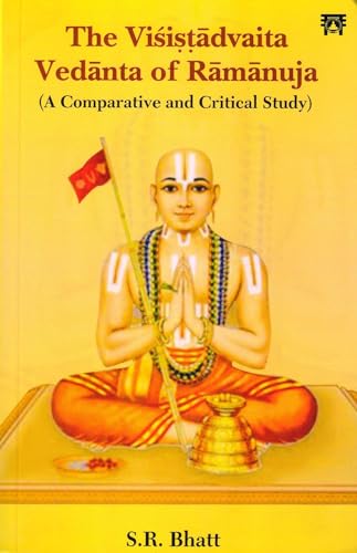 The Visistadvaita Vedanta of Ramanuja: A Comparative and Critical Study von Motilal Banarsidass,