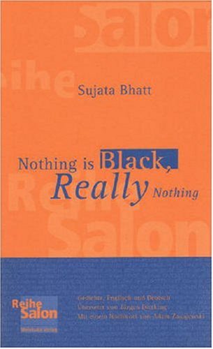 Nothing is Black, Really Nothing. Gedichte, Englisch und Deutsch
