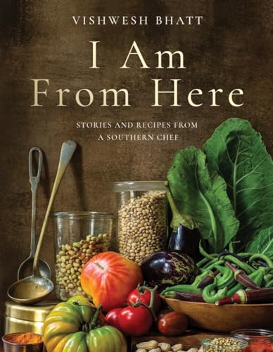 I Am from Here: Stories and Recipes from a Southern Chef von WW Norton & Co