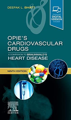 Opie's Cardiovascular Drugs: A Companion to Braunwald's Heart Disease: Expert Consult - Online and Print von Elsevier