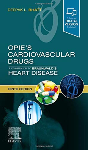 Opie's Cardiovascular Drugs: A Companion to Braunwald's Heart Disease: Expert Consult - Online and Print Opie's Cardiovascular Drugs: A Companion to Braunwald's Heart Disease: Expert Consult - Online and Print