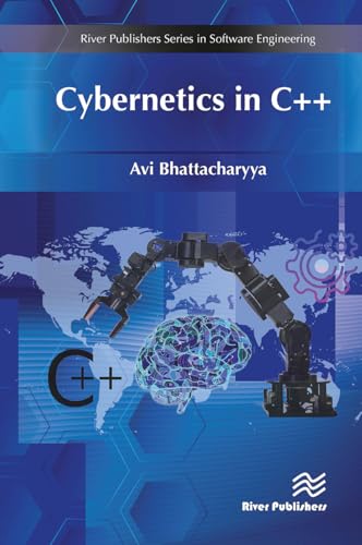Cybernetics in C++ von River Publishers