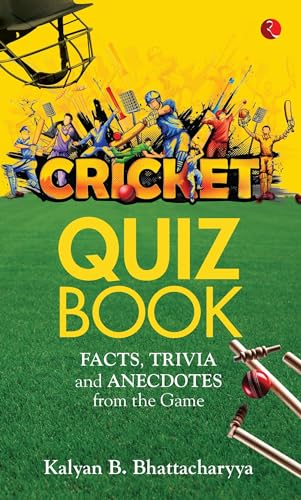 Cricket Quiz Book: Facts, Trivia and Anecdotes from the Game von Rupa Publications India