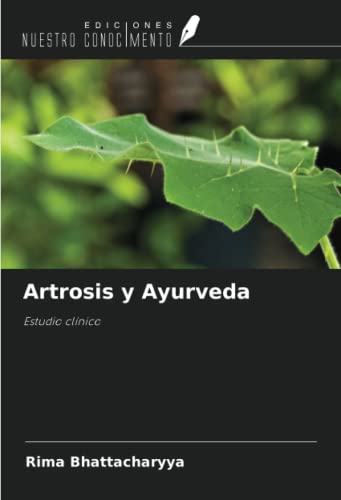 Artrosis y Ayurveda: Estudio clínico