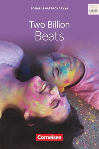 Cornelsen Senior English Library - Literatur - Ab 11. Schuljahr: Two Billion Beats - Textband mit Annotationen Cornelsen Senior English Library - Literatur - Ab 11. Schuljahr: Two Billion Beats - Textband mit Annotationen von Cornelsen Verlag