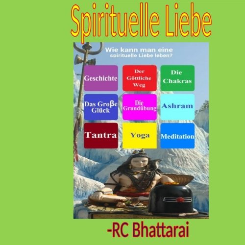 Spirituelle Liebe von CreateSpace Independent Publishing Platform