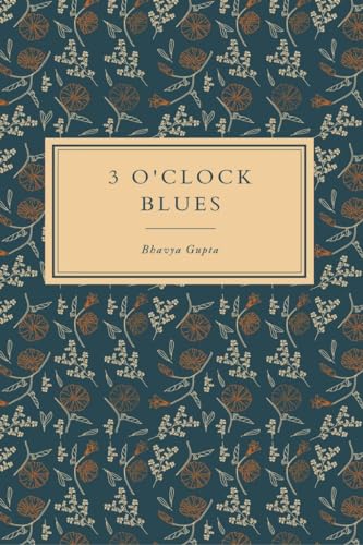 3 O'Clock Blues von Notion Press