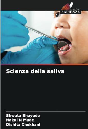 Scienza della saliva von Edizioni Sapienza