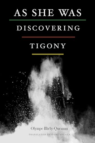 As She Was Discovering Tigony (African Humanities and the Arts) von Michigan State University Press