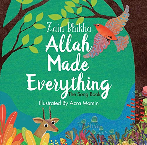 Allah Made Everything: The Song Book (The Song Book, 1)