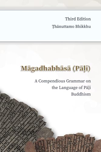 Magadhabhasa (Pali): A Compendious Grammar on the Language of Pali Buddhism