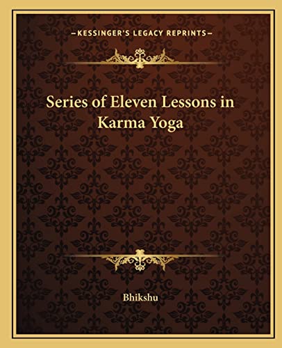 Series of Eleven Lessons in Karma Yoga