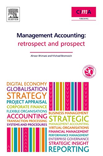 Management Accounting: Retrospect and Prospect von CIMA Publishing