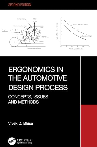 Ergonomics in the Automotive Design Process: Concepts, Issues and Methods von CRC Press