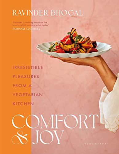 Comfort and Joy: Irresistible Pleasures from a Vegetarian Kitchen von Bloomsbury Publishing