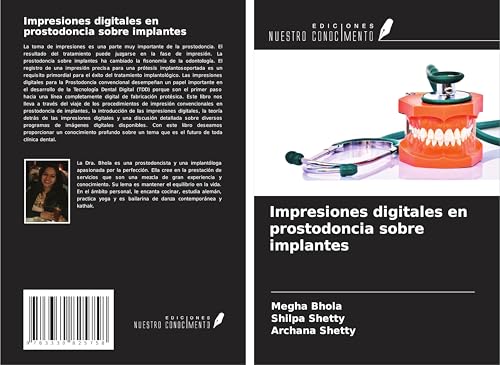 Impresiones digitales en prostodoncia sobre implantes von Ediciones Nuestro Conocimiento