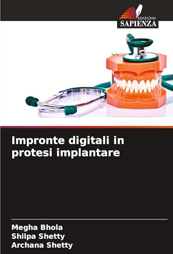 Impronte digitali in protesi implantare von Edizioni Sapienza