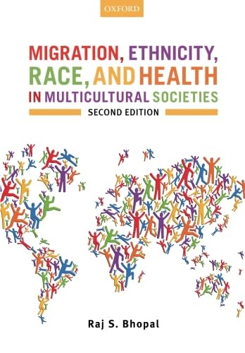Migration, Ethnicity, Race, and Health in Multicultural Societies von Oxford University Press