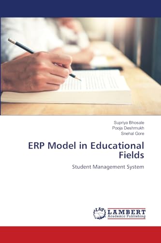 ERP Model in Educational Fields: Student Management System von LAP LAMBERT Academic Publishing