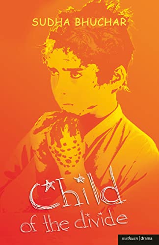 Child of the Divide (Modern Plays) von Methuen Drama