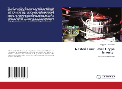 Nested Four Level T-type Inverter: Multilevel Inverters von LAP LAMBERT Academic Publishing