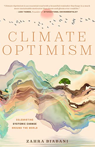 Climate Optimism: Celebrating Systemic Change Around the World (Environmental Sustainability, Doing Good Things, Book for Activists) von Mango