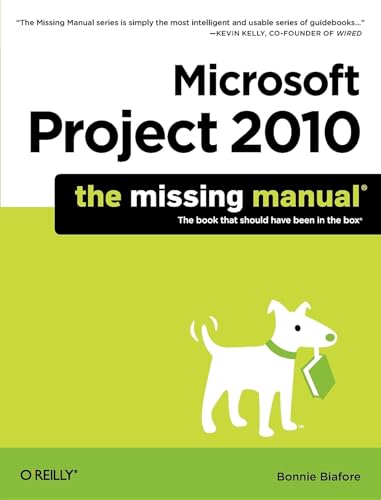 Microsoft Project 2010: The Missing Manual von O'Reilly Media