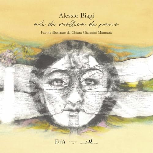 Ali di mollica di pane (Fabula) von Industria & Letteratura