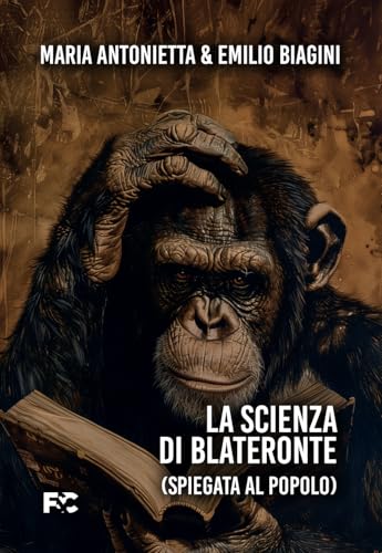 La scienza di Blateronte (spiegata al popolo) (Narrativa) von Fede & Cultura