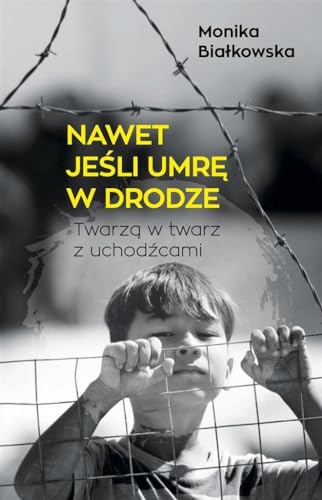 Nawet jeśli umrę w drodze