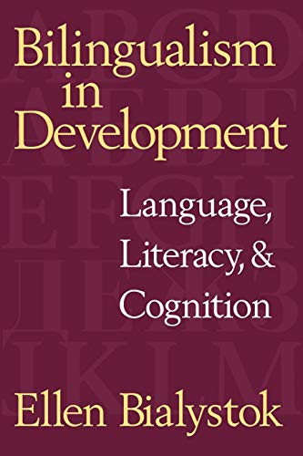 Bilingualism in Development: Language, Literacy, and Cognition von Cambridge University Press