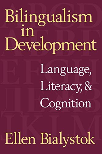 Bilingualism in Development: Language, Literacy, and Cognition Bilingualism in Development: Language, Literacy, and Cognition von Cambridge University Press