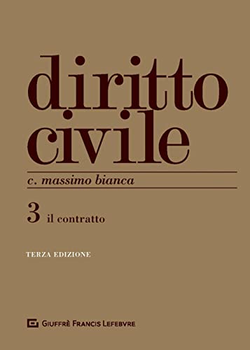 Diritto civile. Il contratto (Vol. 3) von Giuffrè
