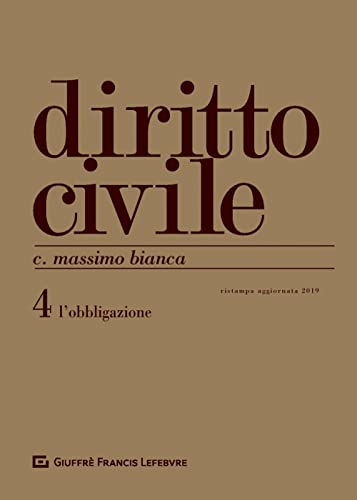 Diritto civile. L' obbligazione (Vol. 4) von Giuffrè