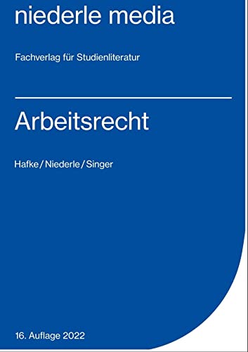 Arbeitsrecht - 2022: Mit Darstellung des AGG sowie des Teilzeit- und Befristungsgesetzes