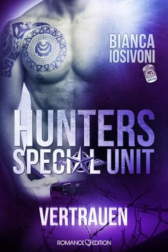 HUNTERS - Special Unit: Vertrauen von Romance Edition