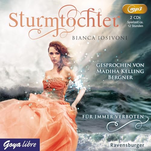 Sturmtochter. Für immer verboten: MP3 Format, Lesung Sturmtochter. Für immer verboten: MP3 Format, Lesung