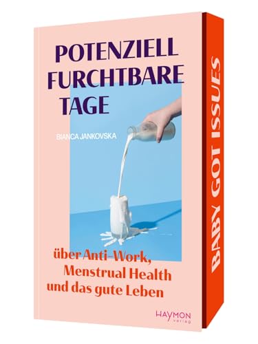 Potenziell furchtbare Tage. Über Anti-Work, Menstrual Health und das gute Leben