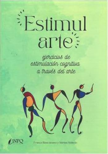 EstimulArte: Ejercicios de estimulación cognitiva a través del arte von Npq Editores